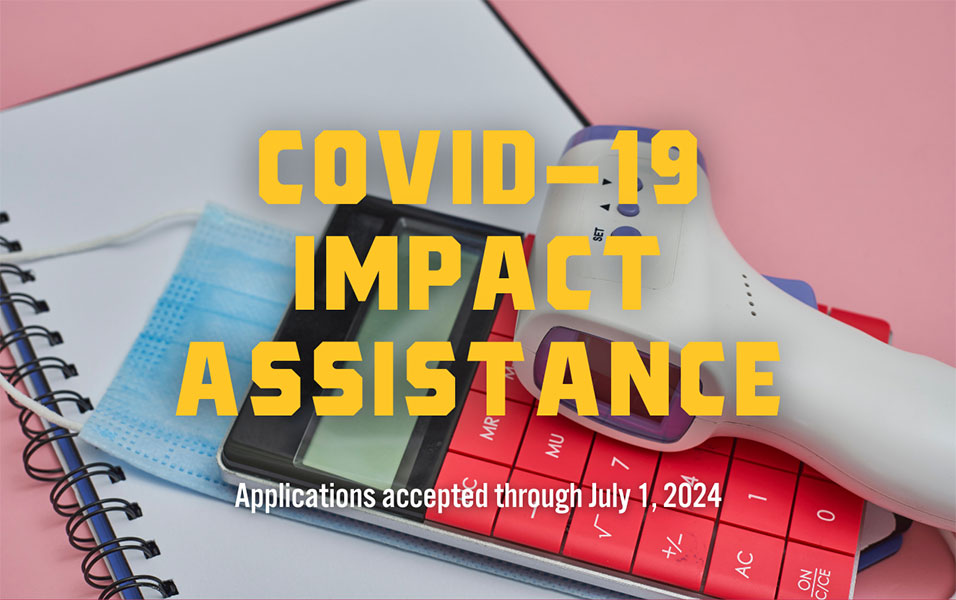 COVID-19 Impact Assistance